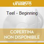 Teel - Beginning cd