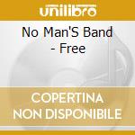 No Man'S Band - Free cd