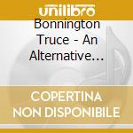 Bonnington Truce - An Alternative History Of Mississippi cd