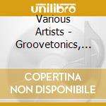 Various Artists - Groovetonics, Vol. 2 cd