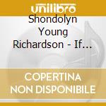 Shondolyn Young Richardson - If I Would Trust God cd