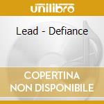 Lead - Defiance cd