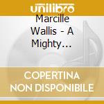 Marcille Wallis - A Mighty Fortress cd