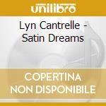 Lyn Cantrelle - Satin Dreams cd