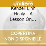 Kendell Linh Healy - A Lesson On Romance cd