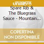 Spare Rib & The Bluegrass Sauce - Mountain Air Waves cd