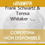 Frank Schwartz & Teresa Whitaker - Finding Home
