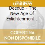 Deedub - The New Age Of Enlightenment Vol. I