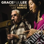 Kelly Grace - Konitz Lee - Gracefullee cd