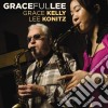 Kelly Grace - Konitz Lee - Gracefullee cd