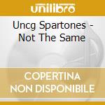 Uncg Spartones - Not The Same cd