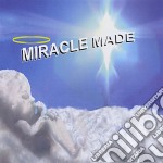 Miracle Made - Miracle Made