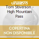 Tom Stiverson - High Mountain Pass cd