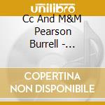Cc And M&M Pearson Burrell - Marvelous! cd