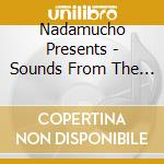 Nadamucho Presents - Sounds From The Seattle Underground cd
