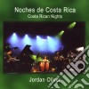 Jordan Oliver - Costa Rican Nights cd