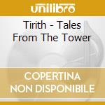 Tirith - Tales From The Tower cd