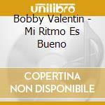 Bobby Valentin - Mi Ritmo Es Bueno cd