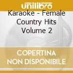 Karaoke - Female Country Hits Volume 2 cd