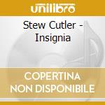 Stew Cutler - Insignia cd musicale di Stew Cutler