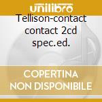 Tellison-contact contact 2cd spec.ed.