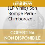 (LP Vinile) Son Rompe Pera - Chimborazo (Green/Black Vinyl) vinile