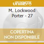 M. Lockwood Porter - 27