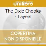 The Dixie Chooks - Layers cd