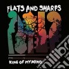 (LP Vinile) Flats & Sharps - King Of My Mind cd