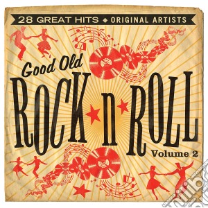 Good Old Rock 'N' Roll Volume 2 / Various cd musicale