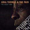 Ural Thomas & The Pain - The Right Time cd
