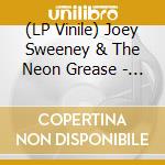 (LP Vinile) Joey Sweeney & The Neon Grease - Catholic School lp vinile di Joey Sweeney & The Neon Grease