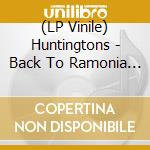 (LP Vinile) Huntingtons - Back To Ramonia (Pink) vinile