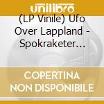 (LP Vinile) Ufo Over Lappland - Spokraketer (Green Smoke Swirl Vinyl) vinile
