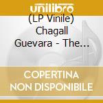 (LP Vinile) Chagall Guevara - The Last Amen (Indie Exclusive) vinile