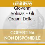 Giovanni Solinas - Gli Organi Della Sardegna Vol. 1. Alghero, Cattedrale Di Santa Maria cd