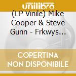 (LP Vinile) Mike Cooper & Steve Gunn - Frkwys Vol. 11 - Mike Cooper & Stevegunn vinile