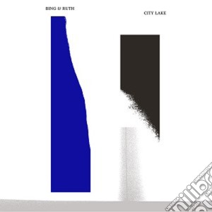 Bing & Ruth - City Lake cd musicale di Bing & Ruth