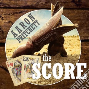 Aaron Pritchett - The Score cd musicale di Pritchett Aaron