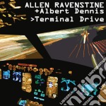 Allen / Dennis,Albert Ravenstine - Terminal Drive