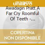 Awadagin Pratt A Far Cry Roomful Of Teeth - Greenstein Montgomery Prestini Singleton Sorey & Vasks: Stillpoint cd