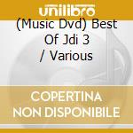 (Music Dvd) Best Of Jdi 3 / Various cd