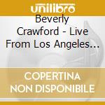 Beverly Crawford - Live From Los Angeles 2 cd