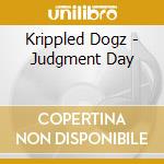Krippled Dogz - Judgment Day cd
