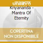 Kriyananda - Mantra Of Eternity cd