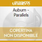 Auburn - Parallels cd