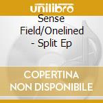 Sense Field/Onelined - Split Ep cd musicale di Sense Field/Onelined