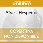 5Ive - Hesperus cd