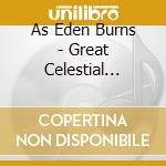 As Eden Burns - Great Celestial Delusion cd