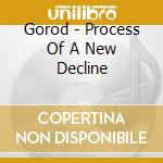 Gorod - Process Of A New Decline cd